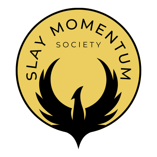 Slay Momentum Society