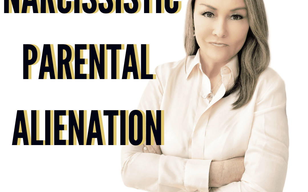 Narcissistic Parental Alienation (Overcome Narcissist Abuse)