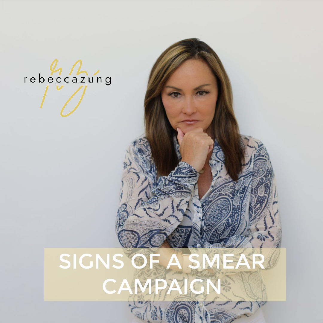 Signs of a Smear Campaign by Rebecca Zung