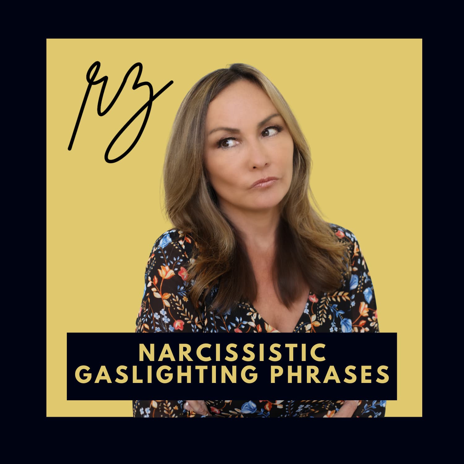 Narcissistic Gaslighting Phrases by Rebecca Zung