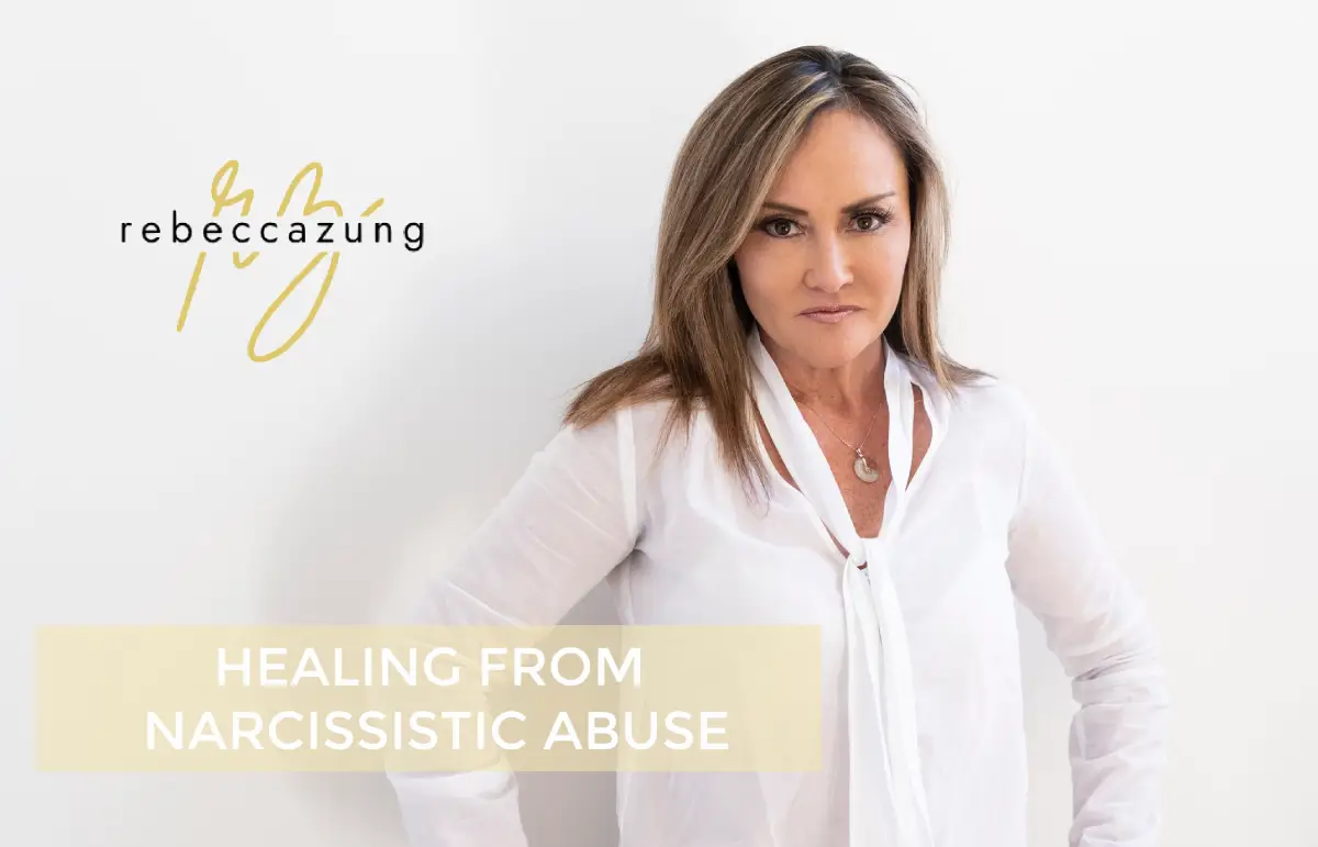 Healing from Narcissistic Abuse: The Mind Map by Rebecca Zung