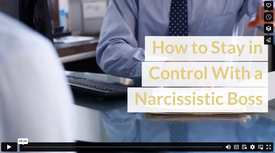 How to Stay in Control With a Narcissistic Boss